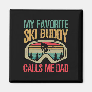 Mein Lieblings-Ski-Kumpel nennt mich Papa Skiing D Magnet