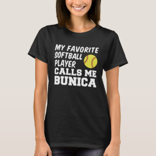 Mein Lieblings-Softball-Spieler nennt mich Bunica T-Shirt