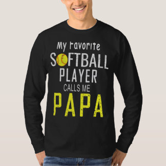 Mein Lieblings-Softball-Spieler nennt mich Papa Va T-Shirt