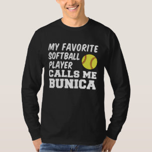 Mein Lieblings-Softballspieler nennt mich Bunica R T-Shirt