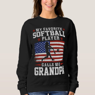 Mein Lieblings-Softballspieler nennt mich Opa Amer Sweatshirt