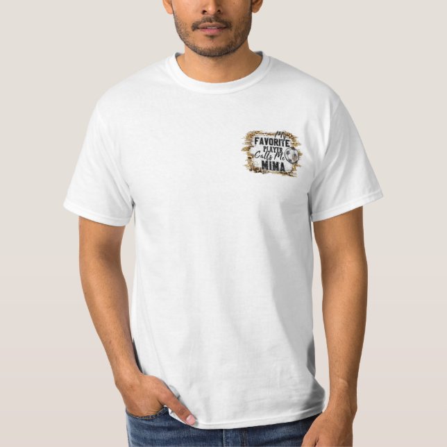 Mein Lieblings-Spieler ruft mich Mima an T-Shirt (Vorderseite)