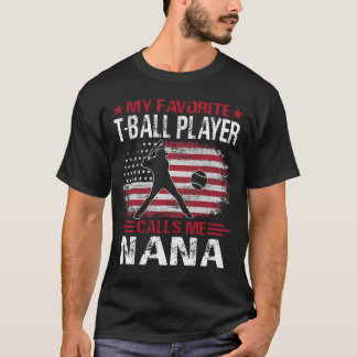 Mein Lieblings-T-Ball-Spieler nennt mich NANA Base T-Shirt