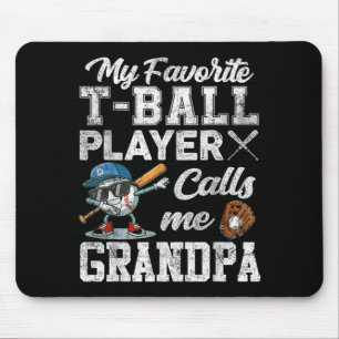 Mein Lieblings-T-Ball-Spieler nennt mich Opa Mousepad