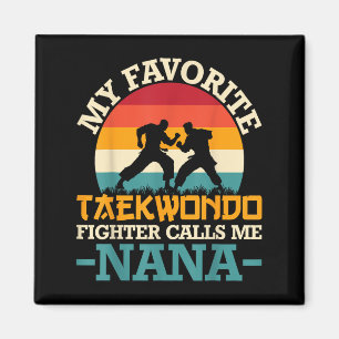 Mein Lieblings-Taekwondo-Kämpfer ruft mich Nana an Magnet