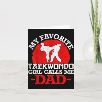 Mein Lieblings-Taekwondo-Mädchen nennt mich Dad - Karte