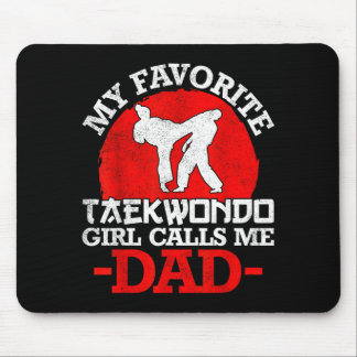 Mein Lieblings-Taekwondo-Mädchen nennt mich Dad - Mousepad