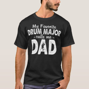 Mein Lieblings-Tambourmajor nennt mich Papa Lustig T-Shirt