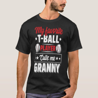 Mein Lieblings-TBall-Spieler nennt mich Granny Müt T-Shirt