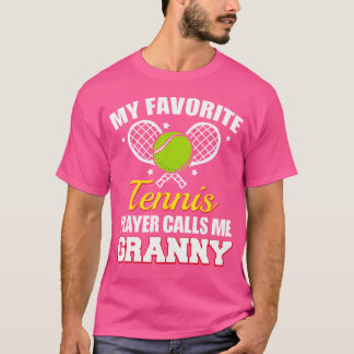 Mein Lieblings-Tennisspieler nennt mich Granny Fun T-Shirt