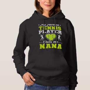 Mein Lieblings-Tennisspieler nennt mich Nana Mutte Hoodie