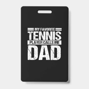 Mein Lieblings-Tennisspieler ruft mich Vater Ausweis