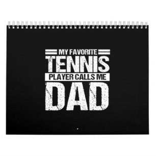 Mein Lieblings-Tennisspieler ruft mich Vater Kalender