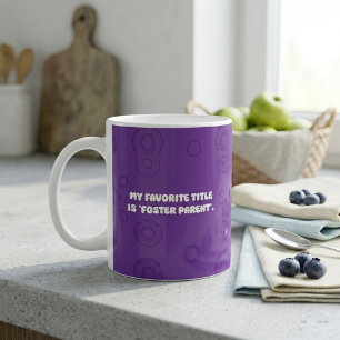 Mein Lieblings-Titel ist Pflegeeltern-Design Kaffeetasse