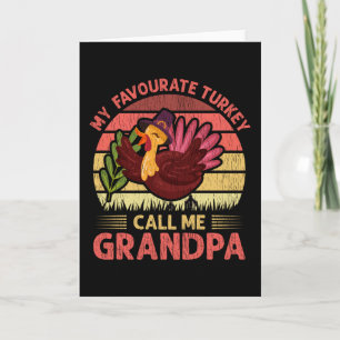 Mein Lieblings-Truthahn Ruf Mich Opa Thanksgiving Karte