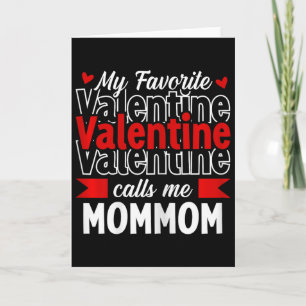 Mein Lieblings-Valentin Ruf mich Mommom Frohes Val Karte
