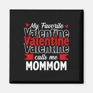 Mein Lieblings-Valentin Ruf Mich Mommom Frohes Val Magnet