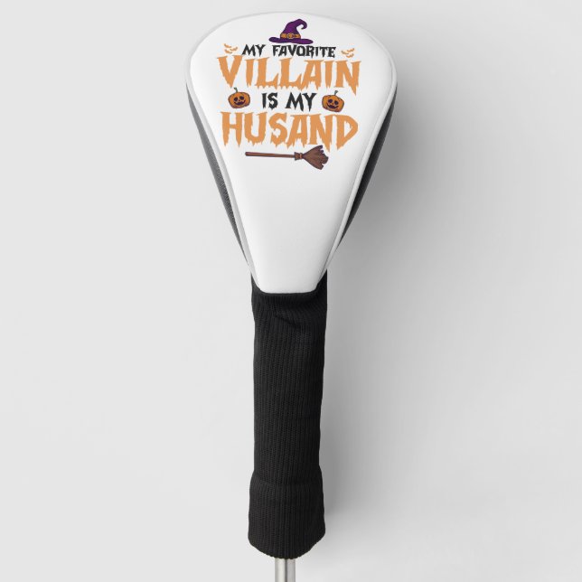 Mein Lieblings-Villain ist mein Husband Funny Hall Golf Headcover (Vorderseite)