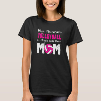Mein Lieblings-Volleyballspieler nennt mich Mama F T-Shirt
