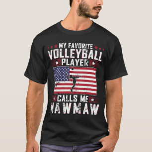 Mein Lieblings-Volleyballspieler nennt mich Mawmaw T-Shirt