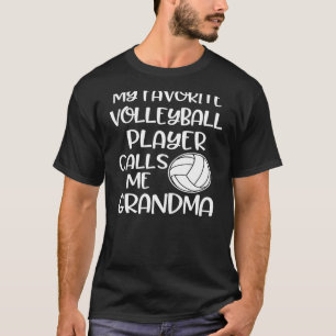 Mein Lieblings-Volleyballspieler nennt mich Oma Qu T-Shirt
