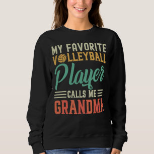 Mein Lieblings-Volleyballspieler nennt mich Oma Vi Sweatshirt