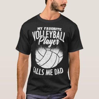 Mein Lieblings-Volleyballspieler nennt mich Papa T-Shirt