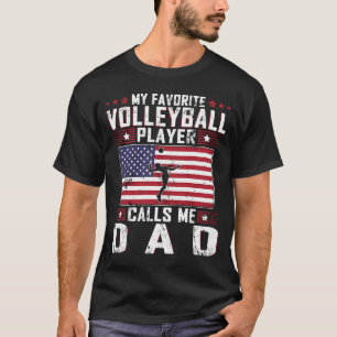 Mein Lieblings-Volleyballspieler nennt mich Vater T-Shirt