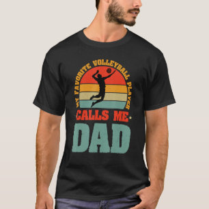 Mein Lieblings-Volleyballspieler nennt mich Vater T-Shirt