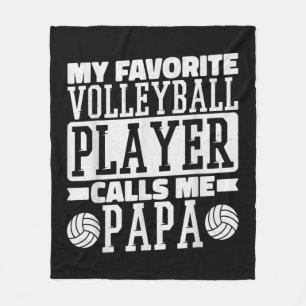 Mein Lieblings-Volleyballspieler ruft mich Papa St Fleecedecke