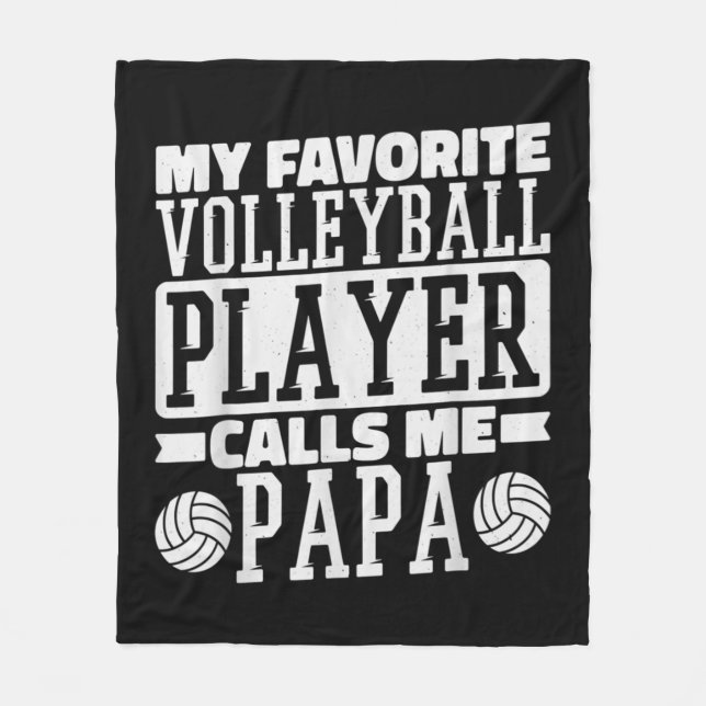 Mein Lieblings-Volleyballspieler ruft mich Papa St Fleecedecke (Vorderseite)