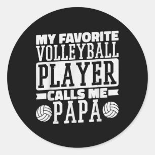 Mein Lieblings-Volleyballspieler ruft mich Papa St Runder Aufkleber