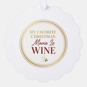 Mein Lieblings-Weihnachtsfilm ist Wine Ornament Karte