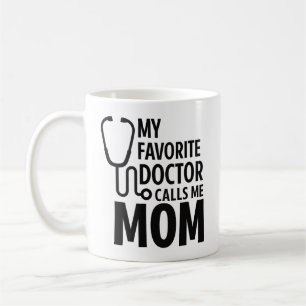 Mein Lieblingsarzt nennt mich Mama Süßer Arzt-Ta Kaffeetasse