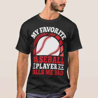 Mein Lieblingsbaseballspieler nennt mich Dad Baseb T-Shirt