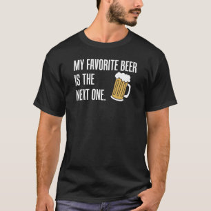 Mein Lieblingsbier ist der nächste T-Shirt