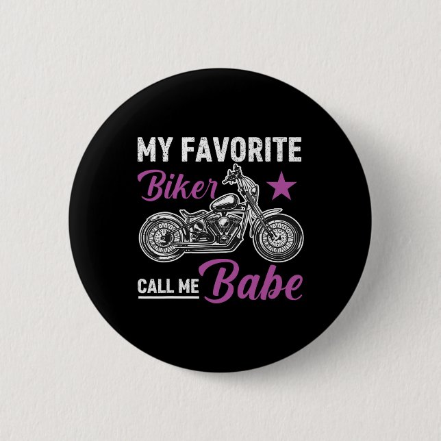 Mein Lieblingsbiker ruft mich Bybe  Button (Vorderseite)
