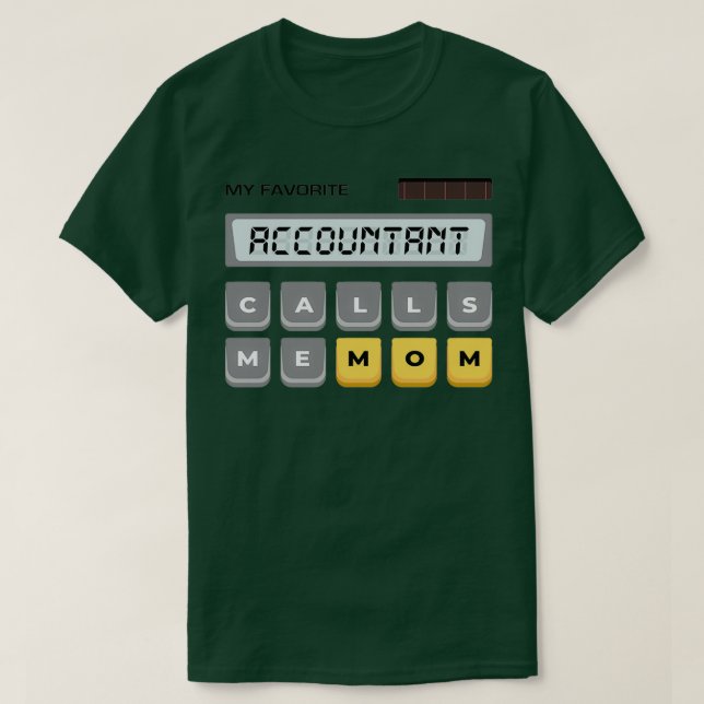 Mein Lieblingsbuchhalter nennt mich Mama 2 T-Shirt (Design vorne)