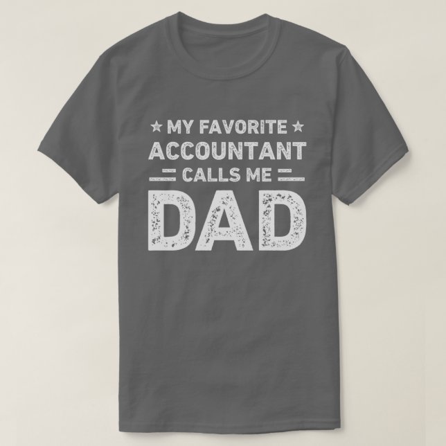 Mein Lieblingsbuchhalter nennt mich Vater Accounta T-Shirt (Design vorne)