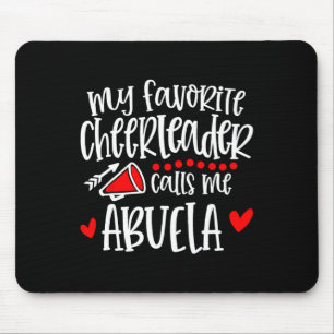 Mein Lieblingscheerleader nennt mich Abuela Lustig Mousepad