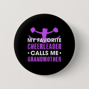 Mein Lieblingscheerleader nennt mich Oma Cheer Button