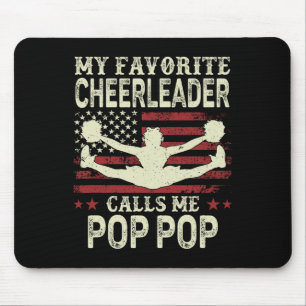 Mein Lieblingscheerleader nennt mich Pop Pop US-Fl Mousepad