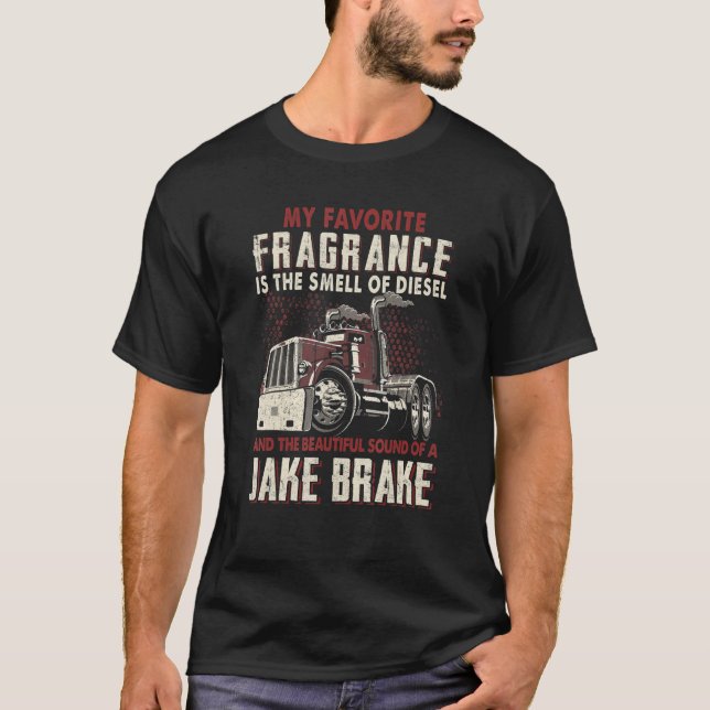 Mein Lieblingsduft ist ein Geruch von Dieselfahrze T-Shirt (Vorderseite)