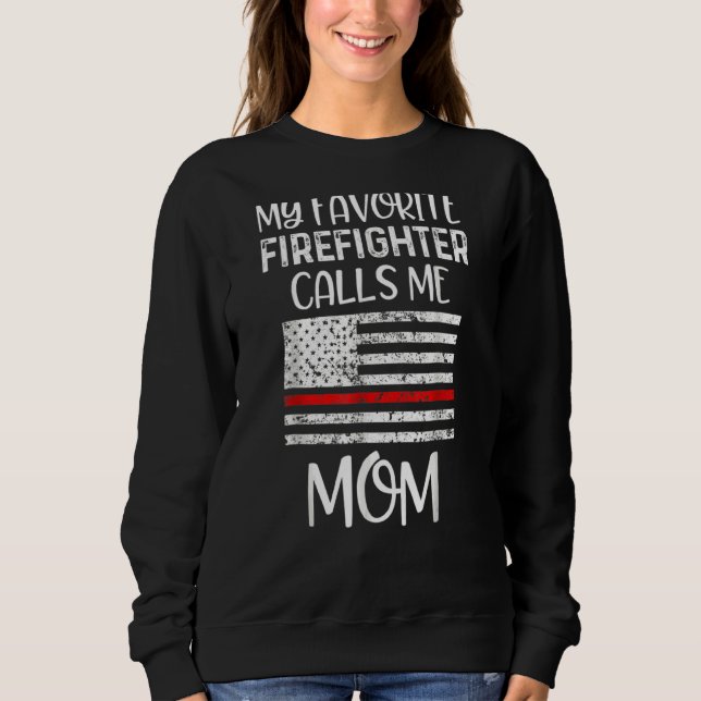 Mein Lieblingsfeuerwehrmann nennt mich Mama dünne  Sweatshirt (Vorderseite)