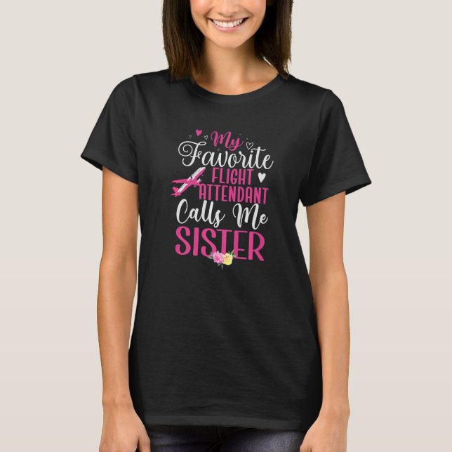Mein Lieblingsflug-Anwärter nennt mich Schwester N T-Shirt (Vorderseite)
