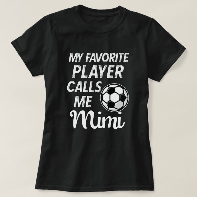 Mein Lieblingsfußball-Spieler ruft mich Geschenk T-Shirt (Design vorne)