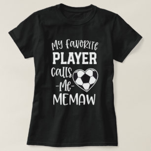 Mein Lieblingsfußball-Spieler ruft mich Memaw T-Shirt