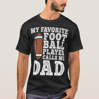 Mein Lieblingsfußballspieler nennt mich Dad Americ T-Shirt