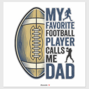 Mein Lieblingsfußballspieler nennt mich Dad-Shirt Aufkleber