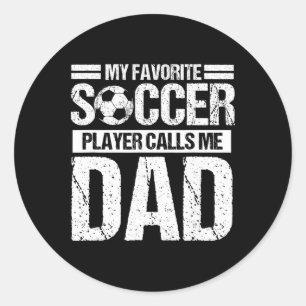 Mein Lieblingsfußballspieler nennt mich Dad Sohn Runder Aufkleber